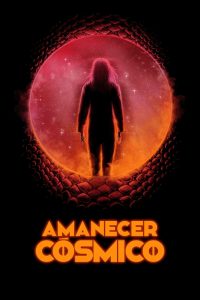 Amanecer Cósmico poster