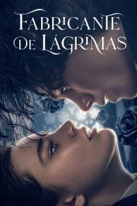 Fabricante de lágrimas poster