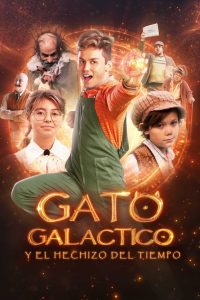 El gato galactico y el hechizo del tiempo poster