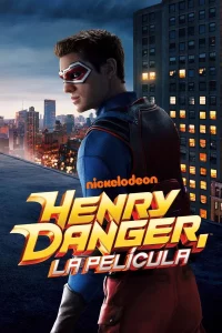 Henry Danger La película