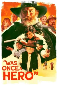 Was Once a Hero